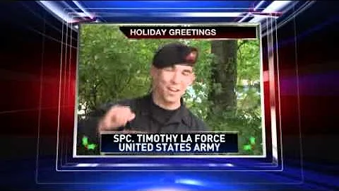 Military Greeting: SPC. Timothy La Force