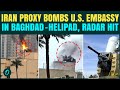 Iran Proxy BOMBS U.S Embassy in Baghdad | C-RAM System, Helipad OBLITERATED In Chilling Drone Attack