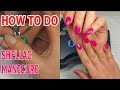 How To Do Shellac Manicure ♥ Manicure ♥ Regal Nails Salon