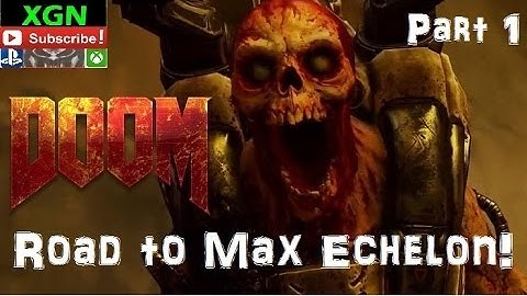 Doom Road to Max Echelon Rank, Pro gameplay Montage series - part 1