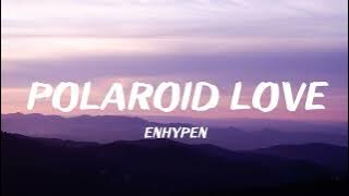 ENHYPEN - Polaroid Love (EASY lyrics)