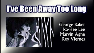 I&#39;veBeenAwayTooLong /이종환 낭송, George Baker, RaHee Lee, Marvin Agne, Rey Viernes Guitar [같은 노래, 다른 감동]