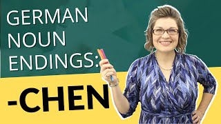 German Nouns Ending in -chen | German with Laura