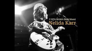 Nelida Karr - E Sita Mama (Bubi Blues)