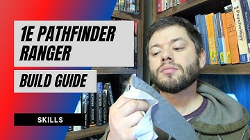 1E Pathfinder Ranger Build - Skills