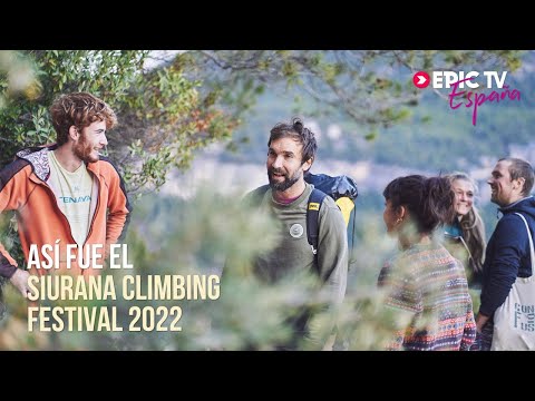 Así Fue El Siurana Climbing Festival 2022 | EpicTV España #97