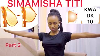 Dk 10 za Mazoezi ya KUSIMAMISHA MATITI part 2 | chuchu saa 6