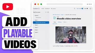 How to Embed a YouTube Video in Moodle (2026 Moodle Lesson)