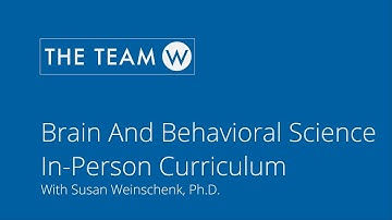 Brain And Behavioral Science In-Person Curriculum