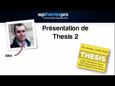 Thesis 2 - Ce Framework WordPress est-il fait pour vous ?