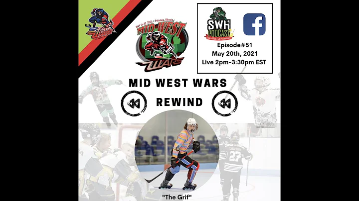 SWH Podcast: Episode #51 (Mid West Wars Rewind with Griffin Kluzek)