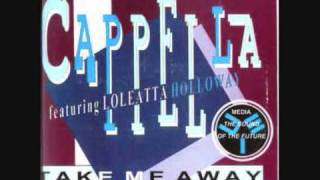 Cappella-Take Me Away(Feat loleatta holloway) chords