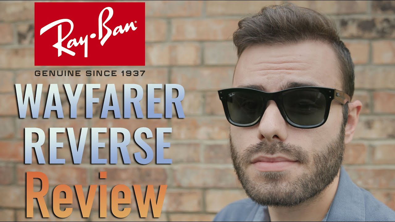 Ray Ban Wayfarer Reverse Review - The Best Out of the Bunch - YouTube