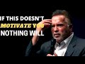 HOW TO STOP BEING A LOSER Arnold Schwarzenegger Motivation