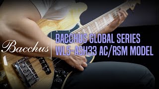 Bacchus Global Series WL5-ASH33 AC/RSM Model Demo - ‘MiniFunk’ by Bassist 함윤식 (Yunsik Ham)