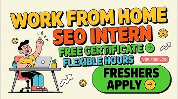 SEO Internship Work From Home | Free Certificate + Flexible Hours | Freshers Apply