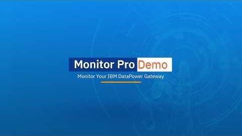 Monitor Pro - Transaction tracking for IBM DataPower Gateway | Royal Cyber