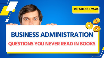 Business Administration Important MCQs PPSC FPSC CSS PMS