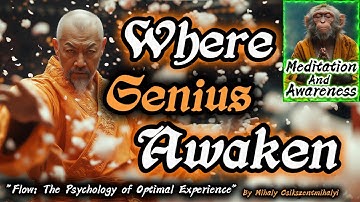 The Hidden Rhythm of Existence: Flow: The Psychology of Optimal Experience by Mihaly Csikszentmihaly