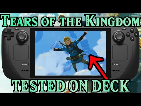 「Tears of the Kingdom.... Finally on Steam Deck (NO DAY 1 PATCH) 」