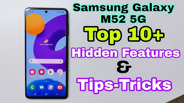 Samsung Galaxy M52 5G Top 10+ Hidden Features | Tips-Tricks | Review 🔥🔥🔥