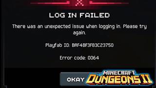 Log in Failed - Error Code 0064 on Steam Windows PC Minecraft Dungeons 2