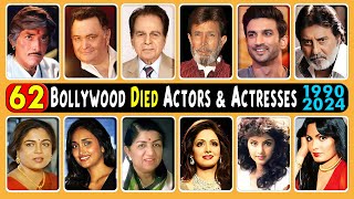 62 Bollywood All Died Actor \& Actress 1990 to 2024 | Bollywood Actors Actresses Death List 2024