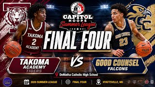 THE FINAL FOUR: 2026 CAPITOL HOOPS SUMMER LEAGUE | Takoma Park vs Good Counsel | Varsity Basketball