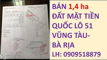 video 001 BÁN ĐẤT MẶT TIỀN QUỐC LỘ 51 THÀNH PHỐ BÀ RỊA VŨNG TÀU