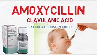 Amoxicillin  potassium  Clavulanate dose in children