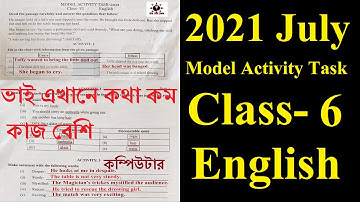 Class 6 English Model Activity Task 2021 July new II ষষ্ঠ  শ্রেণী ইংরেজি মডেল অ্যাক্টিভিটি টাস্ক II