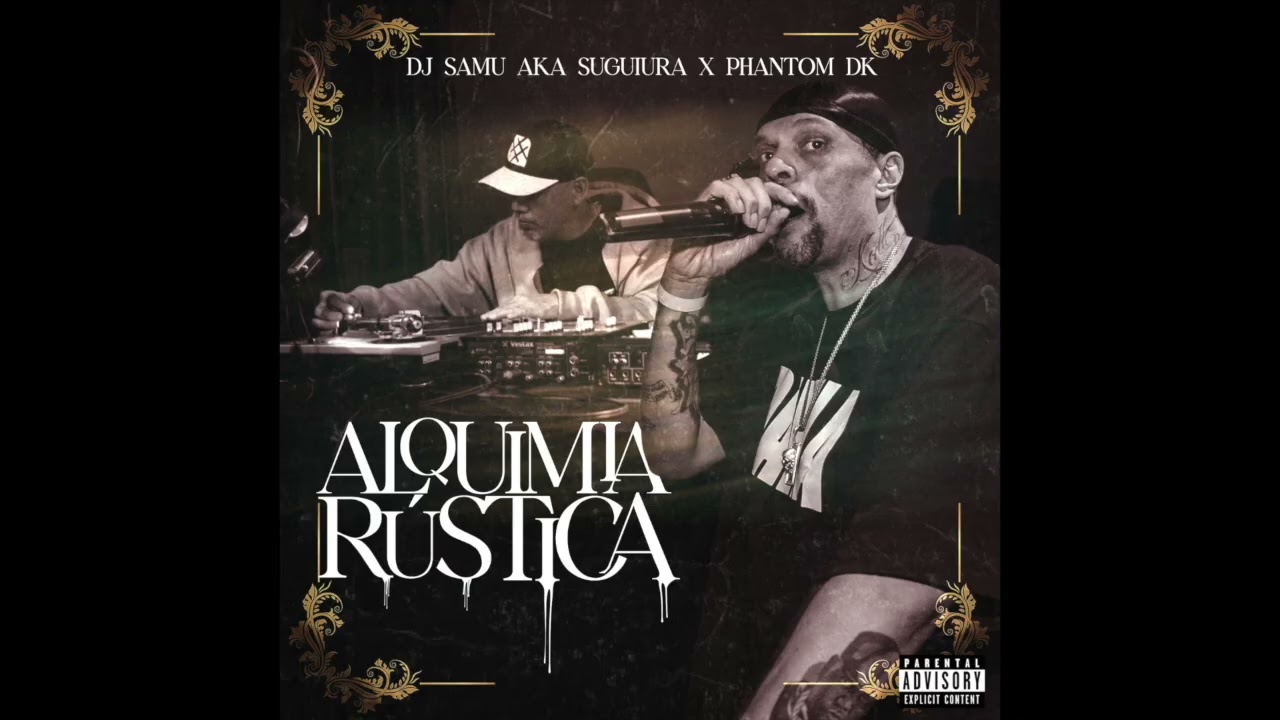 Alquimia Rústica _ Phantomdk & Dj Samu aka Suguira (2025)