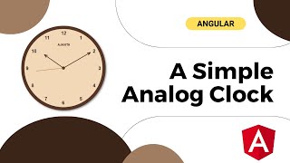 Creating a Basic Analog Clock with Angular screenshot 3