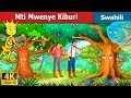 Mti mwenye kiburi  proud tree in swahili   swahili fairy tales