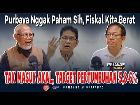 Purbaya Nggak Paham Sih, Fiskal Kita Berat Tak Masuk Akal, Target Pertumbuhan 5,8-6%