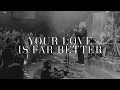Paul Wilbur | Your Love Is Far Better (Live)
