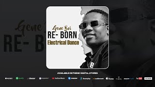 Download lagu Gene Boi – Electrical Dance | 3 Step / Afro House