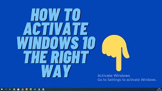 how to activate windows 10 the right way