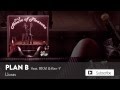 Plan B - Lloras ft. RKM & Ken-Y [Official Audio]