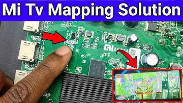 रियल मी/Mi टीवी मैपिंग सॉल्यूशन बिना रिमोट के। Mi टीवी मैपिंग समस्या। एलईडी टीवी मरम्मत। टीवी मरम...