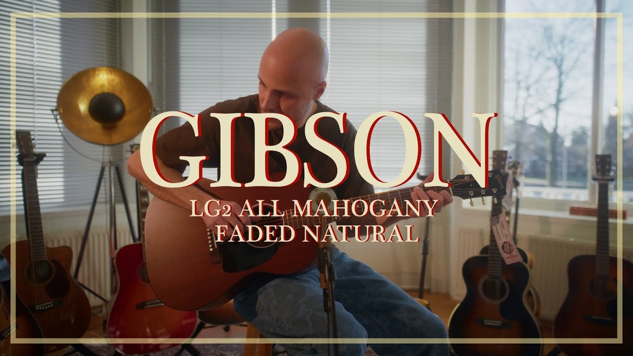 Gibson LG2 All Mahogany Faded Natural played by Ruud van Halder | Demo