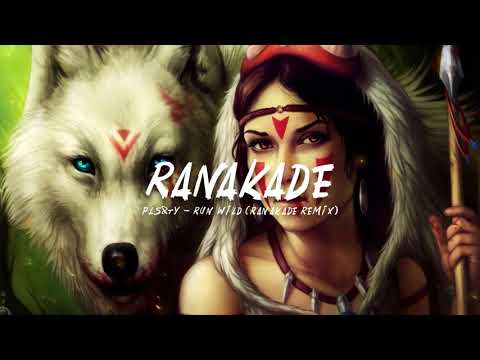 PLS&TY - Run Wild (Ranakade Remix)