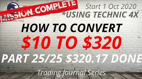 Part 25/25 $320.17 HOW TO CONVERT $10 TO $320 free binary bot deriv trading profit consistent robot
