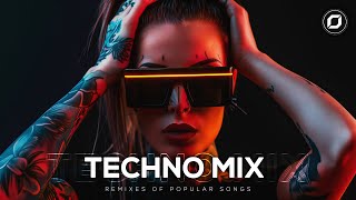 TECHNO MIX 2024 🎧 Remixes Of Popular Songs 🎧 Techno In My Head