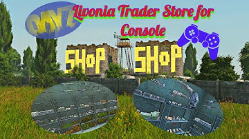 Livonia Trader Base DayZ Console Modding 2022