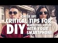 Critical tips for diy marketings with your smartphone