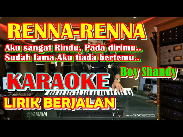 KARAOKE RENNA-RENNA ( BOY SHANDI ) C = Do class=