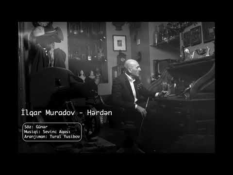 İlqar Muradov — Hərdən (2019)