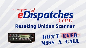 How to reset a Uniden Bearcat scanner