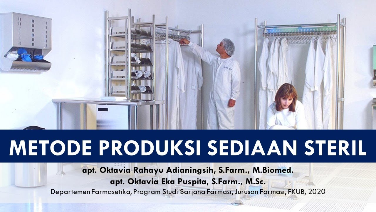 Metode Produksi Sediaan Steril